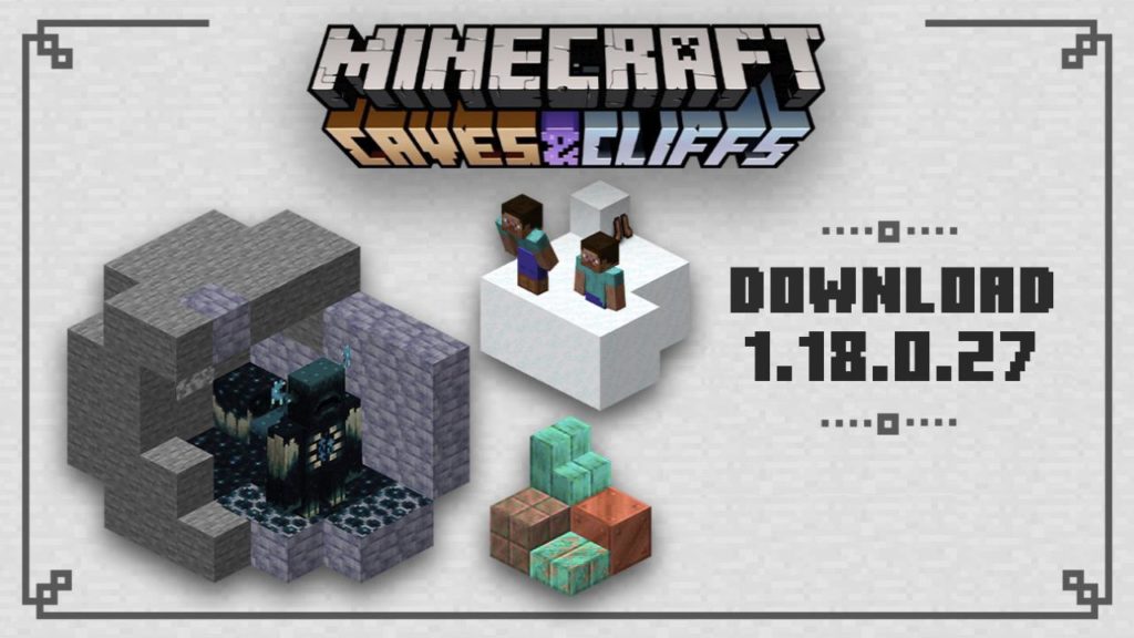 Minecraft 1.18.0.27