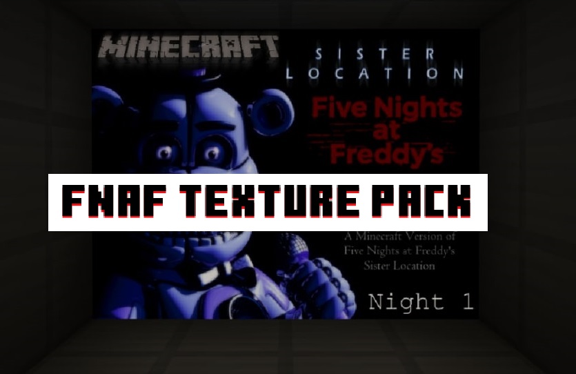 fnaf texture pack MCPE